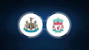 Nhận định trận đấu Newcastle vs Liverpool - Ngoại hạng Anh